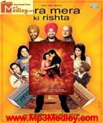 Tera Mera Ki Rishta 2009 song download